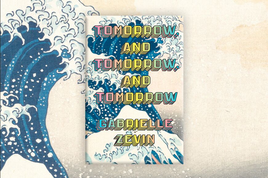 Tomorrow and Tomorrow and Tomorrow